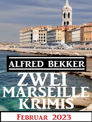 cover image of Zwei Marseille Krimis Februar 2023